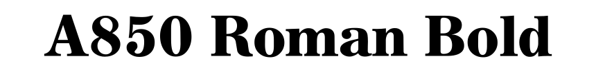 A850 Roman Bold