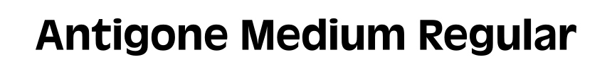 Antigone Medium Regular