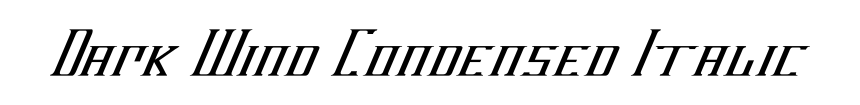 Dark Wind Condensed Italic