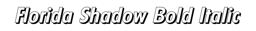 Florida Shadow Bold Italic