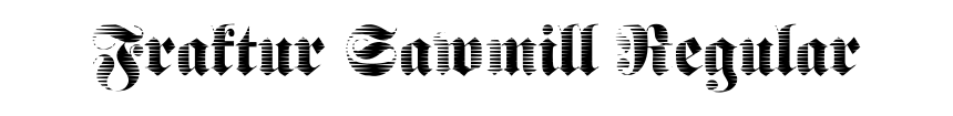 Fraktur Sawmill Regular