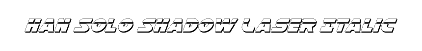 Han Solo Shadow Laser Italic