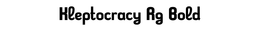 Kleptocracy Rg Bold