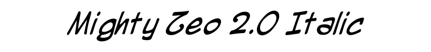 Mighty Zeo 2.0 Italic