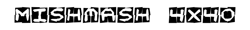 Mishmash 4x4o