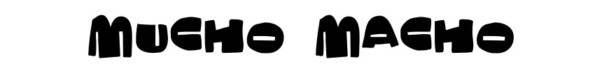 Mucho Macho
