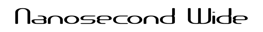 Nanosecond Wide