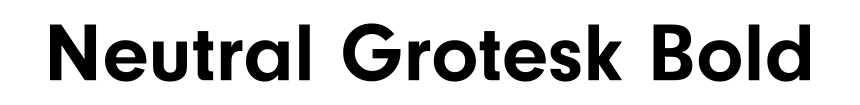 Neutral Grotesk Bold