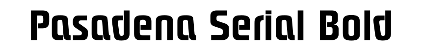 Pasadena Serial Bold