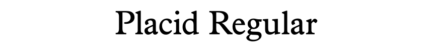 Placid Regular