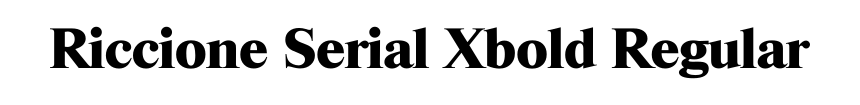 Riccione Serial Xbold Regular