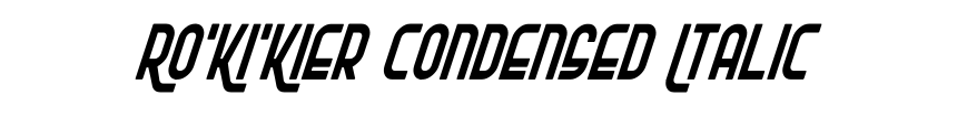 Ro'Ki'Kier Condensed Italic