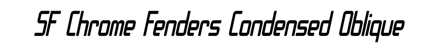 SF Chrome Fenders Condensed Oblique
