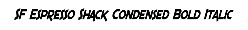SF Espresso Shack Condensed Bold Italic