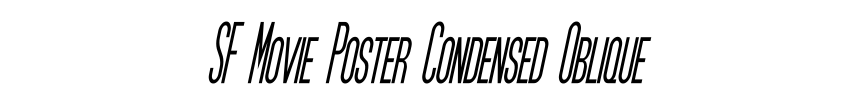 SF Movie Poster Condensed Oblique