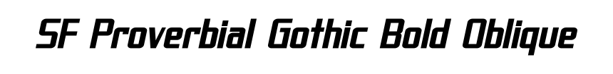 SF Proverbial Gothic Bold Oblique