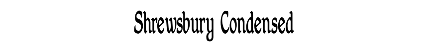 Shrewsbury Condensed