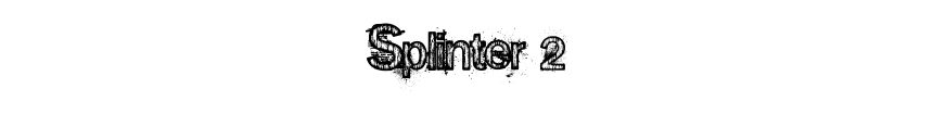Splinter 2