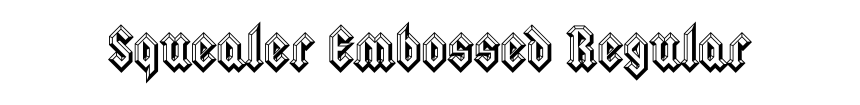 Squealer Embossed Regular