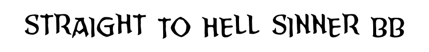Straight To Hell Sinner BB