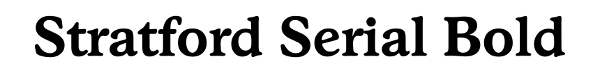Stratford Serial Bold