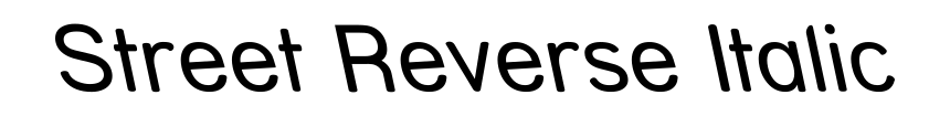 Street Reverse Italic
