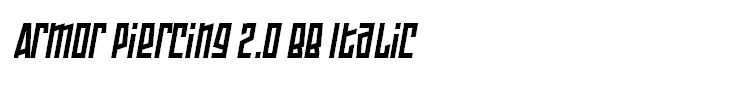 Armor Piercing 2.0 BB Italic