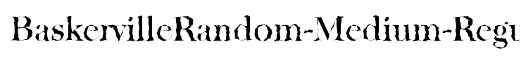 BaskervilleRandom-Medium-Regular