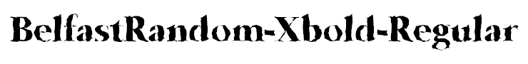 BelfastRandom-Xbold-Regular