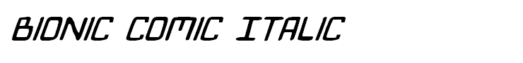 Bionic Comic Italic