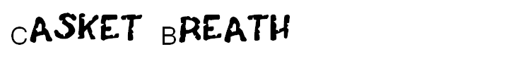 Casket Breath