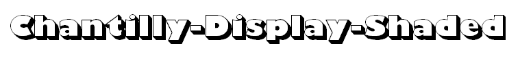 Chantilly-Display-Shaded-Regular