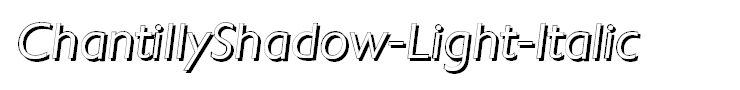ChantillyShadow-Light-Italic