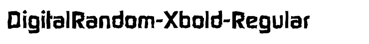 DigitalRandom-Xbold-Regular