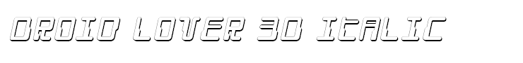 Droid Lover 3D Italic