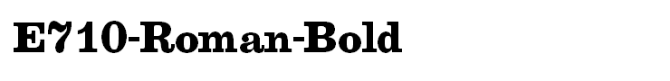 E710-Roman-Bold