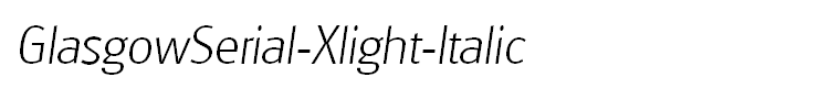 GlasgowSerial-Xlight-Italic