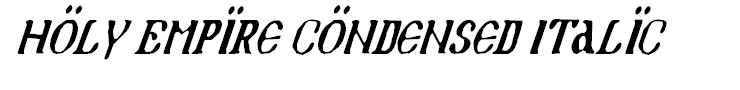 Holy Empire Condensed Italic