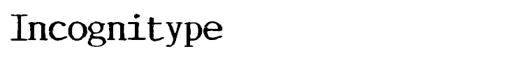 Incognitype
