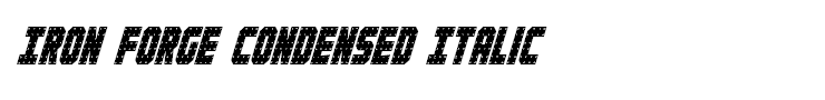 Iron Forge Condensed Italic