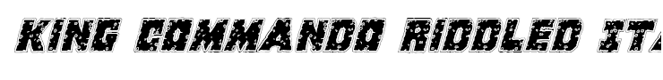 King Commando Riddled Italic