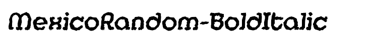 MexicoRandom-BoldItalic