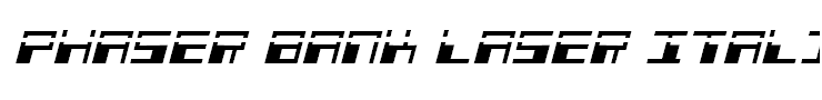 Phaser Bank Laser Italic