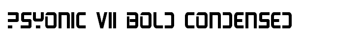 PsYonic VII Bold Condensed