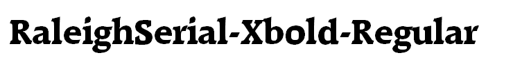 RaleighSerial-Xbold-Regular