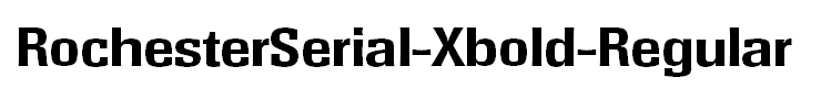 RochesterSerial-Xbold-Regular