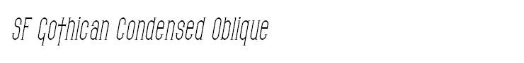 SF Gothican Condensed Oblique