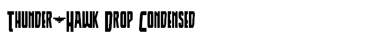 Thunder-Hawk Drop Condensed