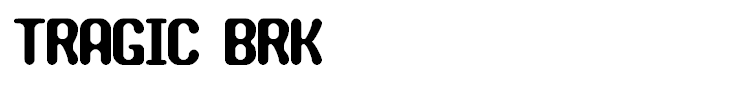 TRAGIC BRK