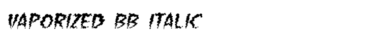 Vaporized BB Italic